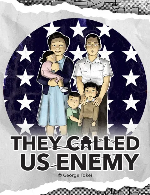 They Called Us Enemy